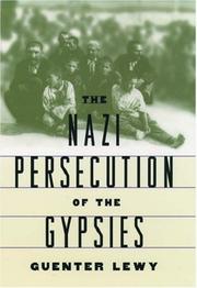 Cover of: The Nazi persecution of the gypsies