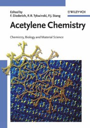 Cover of: Acetylene chemistry: chemistry, biology, and material science