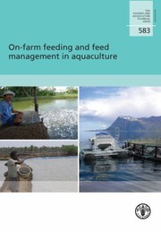 Cover of: On-farm feeding and feed management in aquaculture
