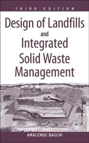 Cover of: Design of landfills and integrated solid waste management by Amalendu Bagchi