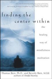 Cover of: Finding the Center Within: The Healing Way of Mindfulness Meditation