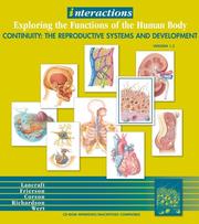 Cover of: Interactions: Exploring the Functions of the Human Body , Continuity: The Reproductive Systems and Development (Interactions)