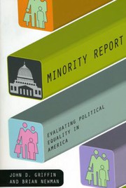Cover of: Minority Report: Evaluating Political Equality in America (American Politics and Political Economy Series)