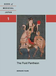Cover of: Fluid Pantheon: Gods of Medieval Japan, Volume 1