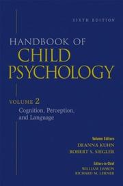 Cover of: Handbook of Child Psychology, Vol. 2: Cognition, Perception, and Language, 6th Edition