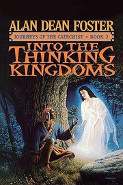Cover of: Into the thinking kingdoms by Alan Dean Foster