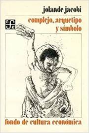 Cover of: Complejo, arquetipo y símbolo en la psicología de C. G. Jung