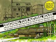 Cover of: Designing Your Natural House (Wiley-Vnr)