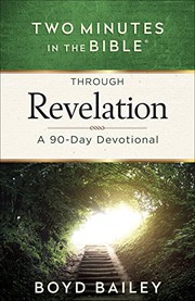 Cover of: Two Minutes in the Bible® Through Revelation: A 90-Day Devotional