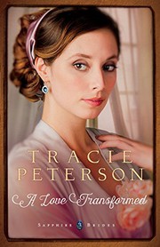 Cover of: A Love Transformed by Tracie Peterson