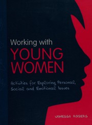 Cover of: Working with young men: activities for exploring personal, social and emotional issues