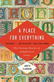 Cover of: A Place for Everything: The Curious History of Alphabetical Order