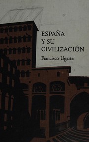 Cover of: España y su Civilización by Francisco Ugarte
