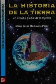 La Historia de La Tierra by Maria Jesus Mediavilla Perez