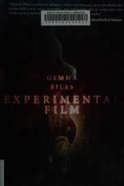 Cover of: Experimental film by Gemma Files