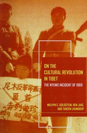Cover of: On the Cultural Revolution in Tibet: the Nyemo Incident of 1969