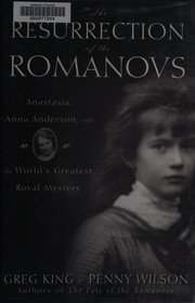 Cover of: The resurrection of the Romanovs