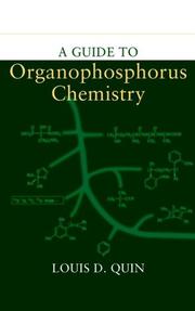 A guide to organophosphorus chemistry by Louis D. Quin