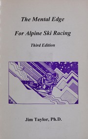 Cover of: The Mental Edge for Alpine Ski Racing