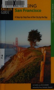 Cover of: Walking San Francisco: a step-by-step tour of the City by the Bay