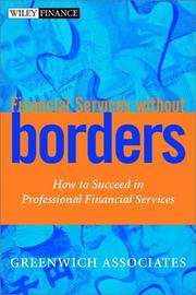 Cover of: Financial Services without Borders: How to Succeed in Professional Financial Services