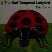 Cover of: The bad-tempered ladybird by Eric Carle