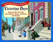 Cover of: Victorian days: discover the past with fun projects, games, activities, and recipes