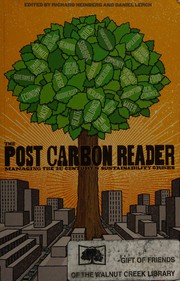 The post carbon reader by Richard Heinberg, Daniel Lerch
