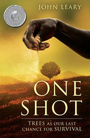 Cover of: One Shot: Trees as Our Last Chance for Survival