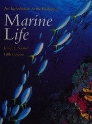 Cover of: An introduction to the biology of marine life by James L. Sumich