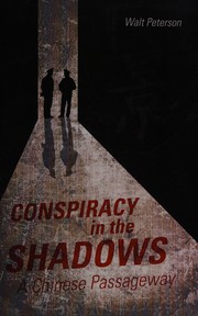 Cover of: Conspiracy in the Shadows: A Chinese Passageway