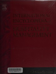 Cover of: International encyclopedia of hospitality management by chief editor, Abraham Pizam.
