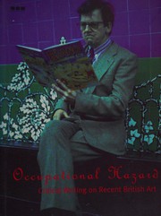 Cover of: Occupational hazard: critical writing on recent British art