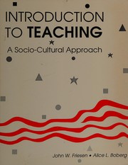 Cover of: Introduction to teaching by John W. Friesen