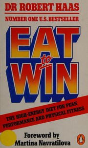 Cover of: Eat to win by Haas, Robert