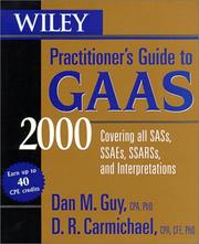 Wiley practitioner's guide to GAAS 2000 : covering all SASs, SSAEs, SSARSs, and interpretations