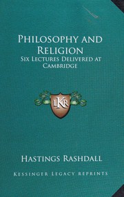 Cover of: Philosophy and religion: six lectures delivered at Cambridge