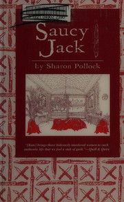 Cover of: Saucy Jack by Sharon Pollock