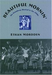 Cover of: Beautiful Mornin': The Broadway Musical in the 1940s