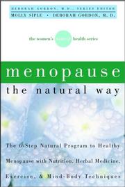 Cover of: Menopause the Natural Way by Molly, MS, RD Siple, Deborah Gordon