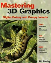 Cover of: Mastering 3D Graphics: Digital Botany and Creepy Insects
