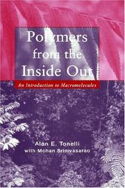 Cover of: Polymers From the Inside Out: An Introduction to Macromolecules