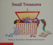 Cover of: Small treasures by Akimi Gibson