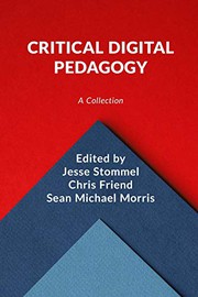 Cover of: Critical Digital Pedagogy