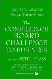 Cover of: The Conference Board challenge to business: industry leaders speak their minds
