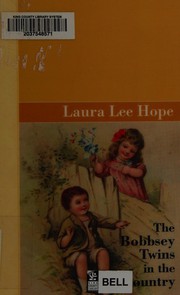 Cover of: The Bobbsey Twins in the country by Laura Lee Hope