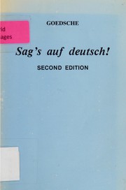 Cover of: Sag's auf deutsch! by C. R. Goedsche