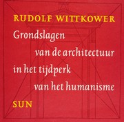 Cover of: Grondslagen van de architectuur in het tijdperk van het humanisme