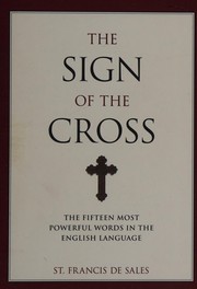 Cover of: The sign of the cross by Francis de Sales, Saint