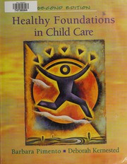 Healthy foundations in child care by Barbara Pimento